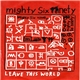 Mighty Six Ninety - Leave This World