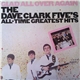 The Dave Clark Five - Glad All Over Again: The Dave Clark Five's All-Time Greatest Hits