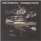 Wellwater Conspiracy - Brotherhood Of Electric: Operational Directives