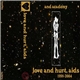 And Academy - Love And Hurt, Aids: 1998-2004