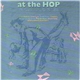 Various - At The Hop - 16 Smash Hits Of The 50's