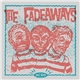 The Fadeaways - Kicks & Chicks
