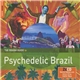 Various - The Rough Guide To Psychedelic Brazil