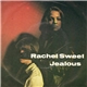 Rachel Sweet - Jealous