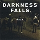 Darkness Falls - Hazy