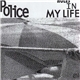 Police - Hole In My Life