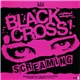 Black Cross! - Screaming