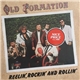 Old Formation - Reelin', Rockin' And Rollin'