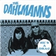 The Dahlmanns - He's A Drag