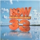 Various - Now That's What I Call Music! 33