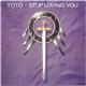 Toto - Stop Loving You