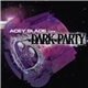 Acey Slade And The Dark Party - The Dark Party
