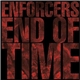 Enforcers - End Of Time