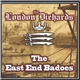 The London Diehards / The East End Badoes - The London Diehards / The East End Badoes