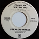 Stealers Wheel - Found My Way To You