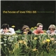 The House Of Love - The House Of Love 1986 | 88 | The Creation Recordings |