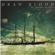 Draw Blood - The Calm Before The Storm