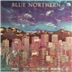 Blue Northern - Blue