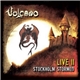 Vulcano - Live II Stockholm Stormed