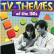 Various - TV Themes Of The '80s