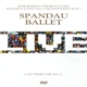 Spandau Ballet - Live From The N.E.C.