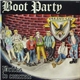 Boot Party - Bricks To Concrete