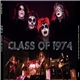 Kiss - Class Of 1974