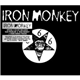 Iron Monkey - Iron Monkey / Our Problem