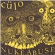 Cülo - Nuke Abuse