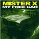 Mister X - My Free Car