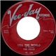 The Dells / Count Morris - Tell The World / Blues At Three