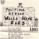Political Asylum - Walls Have Ears