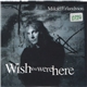 Mikael Erlandsson - Wish You Were Here