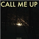 Cains & Abels - Call Me Up
