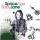 Space Age Baby Jane - Penthouse Rock