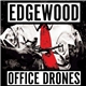 Edgewood - Office Drones