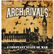Arch Rivals - A Constant State Of War
