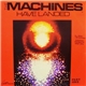 The Machines Have Landed - Part One