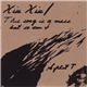 Xiu Xiu / This Song Is A Mess But So Am I - Split 7