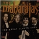 The Maharajas - Yesterday Always Knew