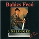 Balázs Fecó - Unplugged In The Globe Royal