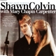Shawn Colvin With Mary Chapin Carpenter - One Cool Remove