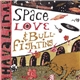 Havalina - Space, Love & Bullfighting