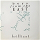 Boys From The East - Brilliant