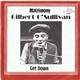 Gilbert O'Sullivan - Matrimony / Get Down