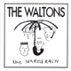 The Waltons - The Naked Rain