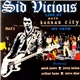 Sid Vicious - Live At Max's Kansas City, NY 1978