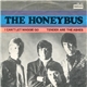 The Honeybus - I Can't Let Maggie Go / Tender Are The Ashes