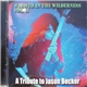 Various - A Tribute To Jason Becker - Warmth In The Wilderness Vol. 2