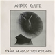 Amber Route - Snail Headed Victrolas